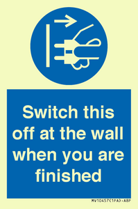 Switch this off at the wall when you are finished
